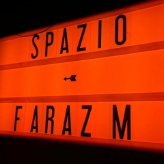 Faraz M live at Spazio WPB - OCT 2021 (Birthday Set)