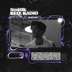 ReizRadio 004: Noëtik