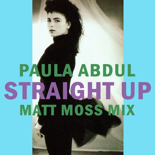Straight Up (Matt Moss Old Skool Mix)