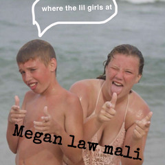 Megan Law mali