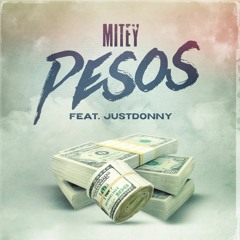 Pesos Feat. Justdonny