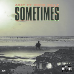 AD27 ft. Chriz Milly - SOMETIMES