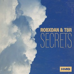 RobxDan, TBR - Secrets
