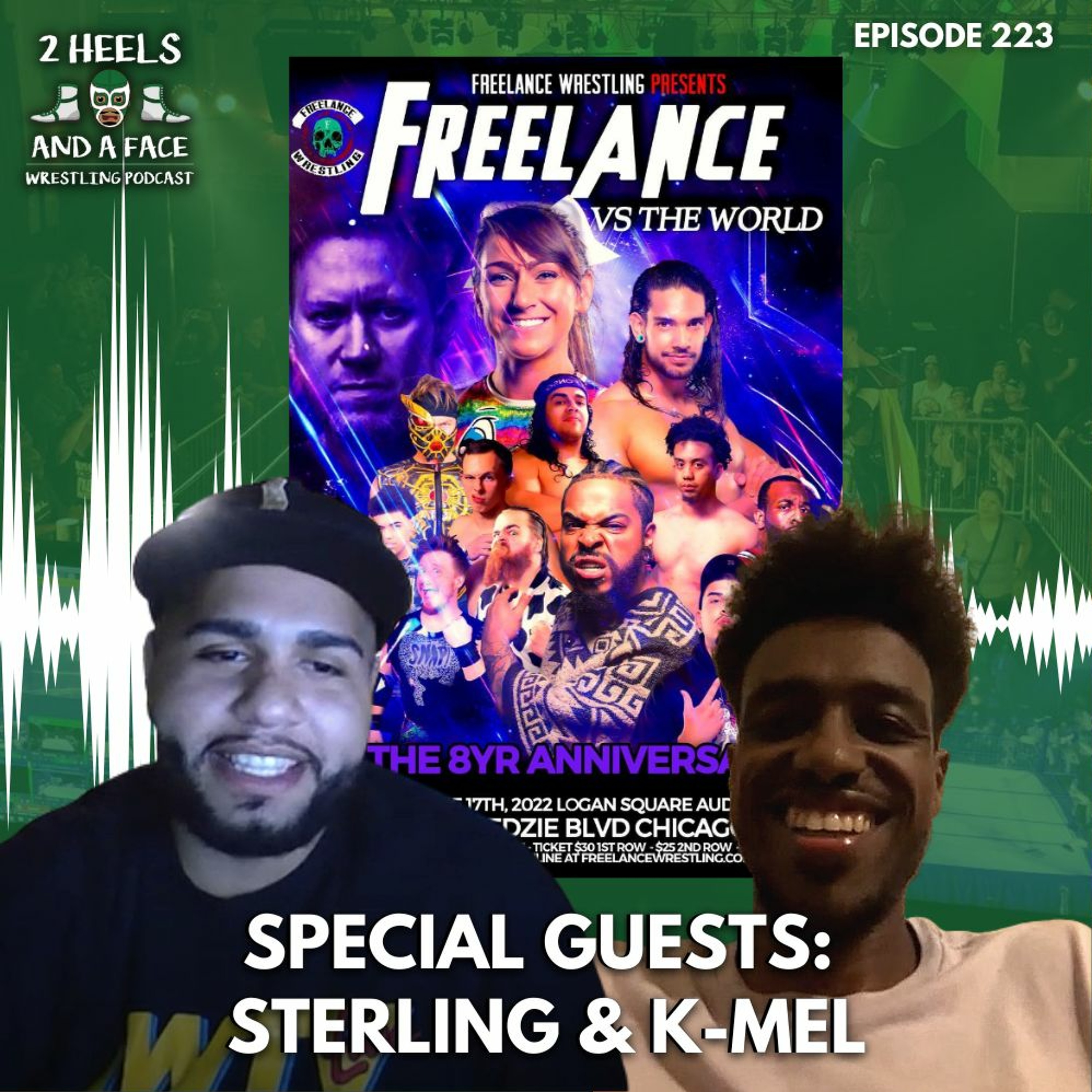 Freelance Vs The World - 8 Year Anniversary with Sterling & K Mel episode artwork