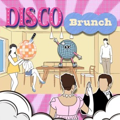Disco Brunch Disco House July 31 2024