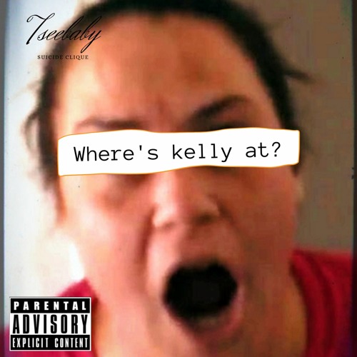 Wheres Kelly At?