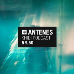 KHIDI Podcast NR.50: Antenes