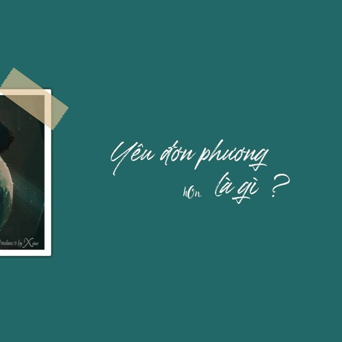 h0n | YÊU ĐƠN PHƯƠNG LÀ GÌ ? | OFFICIAL AUDIO