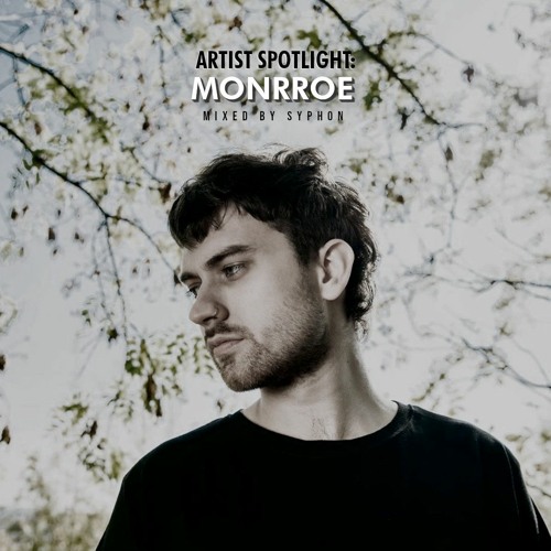 Artist Spotlight: Monrroe
