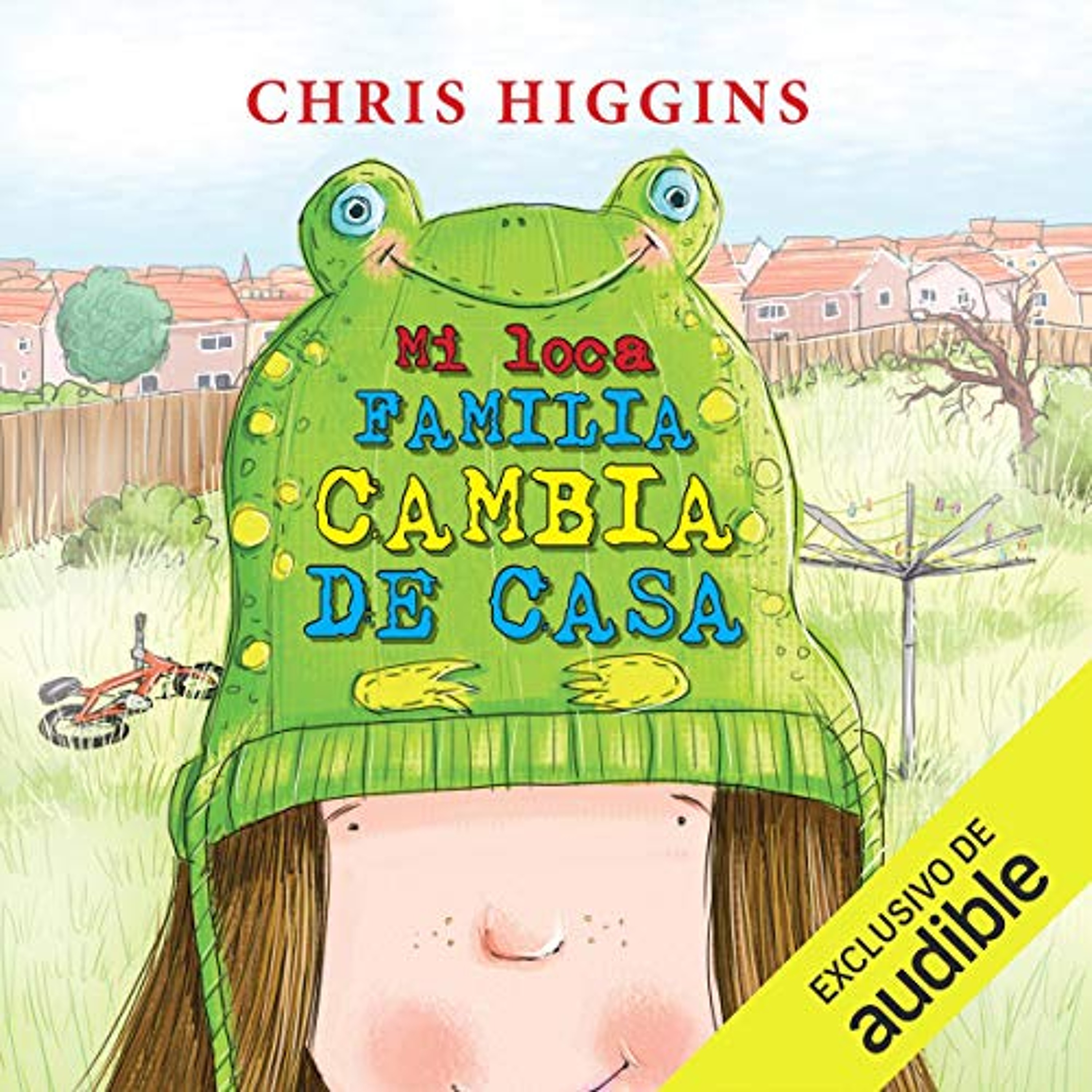 Mi loca familia cambia de casa (Narración en Castellano) [My Crazy Family Moves (Castilian Narration)] (Audiolibro) | Prueba Gratis