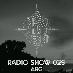 NOWN Radio Show 029 - ARG