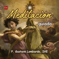 Medit Guiada Nacimiento P Gustavo Lombardo IVE