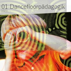 01 | Dancefloorpädagogik | 1023
