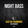 JAXX DA FISHWORKS - In My House JAXX DA FISHWORKS - In My House