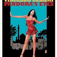 DOWNLOAD EPUB 🧡 Pandora's Eyes (Color): Oversized Deluxe by Vincenzo Cerami,Milo Man