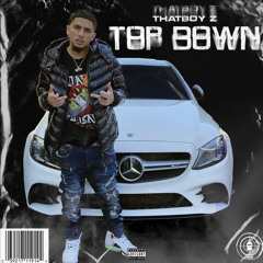 ThatBoyZ- Top Down