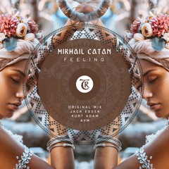 𝐏𝐑𝐄𝐌𝐈𝐄𝐑𝐄: Mikhail Catan - Feeling (Jack Essek Remix) [Tibetania Records]