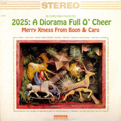 Xmess 2025 A Diorama of Cheer