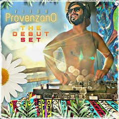 THE DEBUT SET - DJ VITOR PROVENZANO