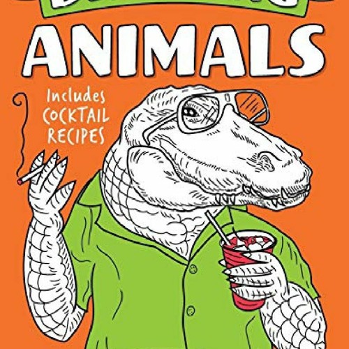 Pdf Download Drinking Animals Coloring Book By Roux