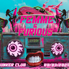 FEMME & FURIOUS