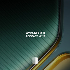 Concrete Tbilisi Podcast 113 - Ayra Nishati