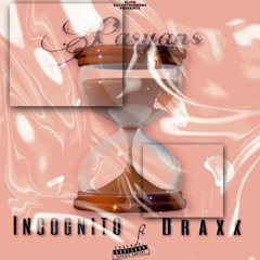 INCOGNITO - Pasyans ft DRAXX