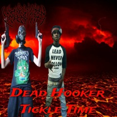 Dead Hooker Tickle Time