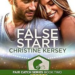 ^Epub^ False Start (Fair Catch Book 2) _ Christine Kersey (Author)