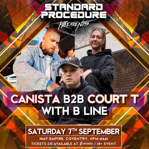 Canista & Court T w/ MC B Line @ Standard Procedure 'Presents' September 7th 2024