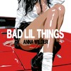 Bad Lil Things