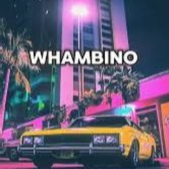 WHAMBINO