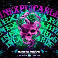 INEXPLICABLE - MIXED BY: Isaac Maya🧠