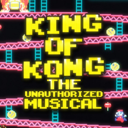 Highlights From KING OF KONG: THE MUSICAL