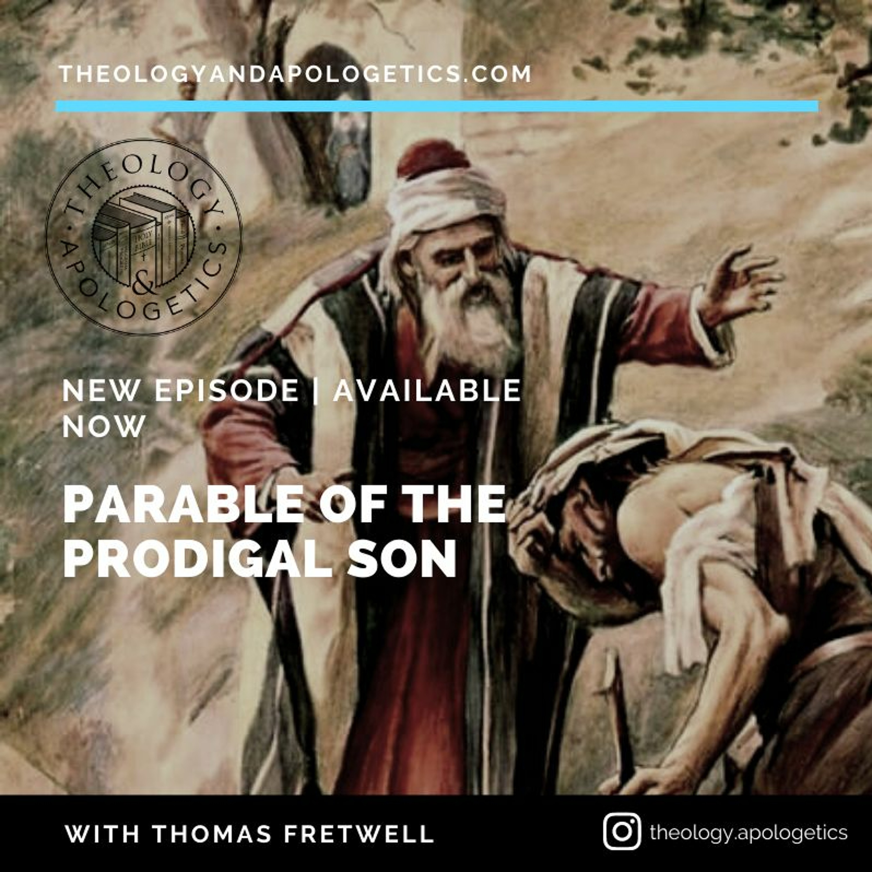Theology and Apologetics Podcast