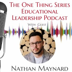 An Innovative Look at Restorative Practices in Schools with Nathan Maynard