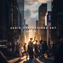 Audio Confessions 067