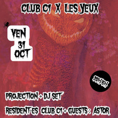 ASTOR - Remember Les Yeux Club C1 - Halloween 2025 night
