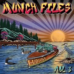 Munch Files Vol. 3