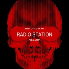 "St.Slater" Radio Station