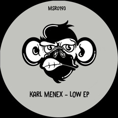 Karl Menex - Trash (Original Mix)