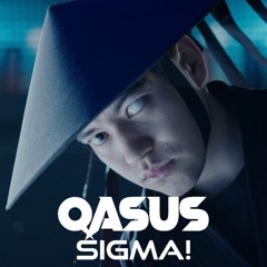 Qasus - SIGMA!