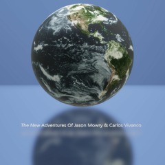 The New Adventures Of Jason Mowry & Carlos Vivanco