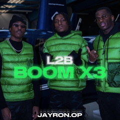 L2B - BOOM X3 (REMIX)