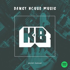 DANCY HOUSE MUSIC / Spotify Playlist
