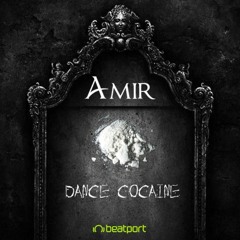 Amir - Dance On Cocaine LSD XTC (Original Psytrance Mix)
