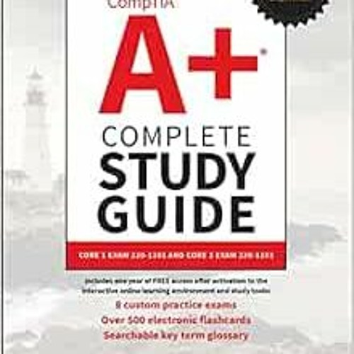[Free] PDF 📨 CompTIA A+ Complete Study Guide: Core 1 Exam 220-1101 and Core 2 Exam 2