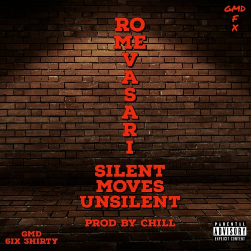 Silent Moves Unsilent (Prod By CHill)