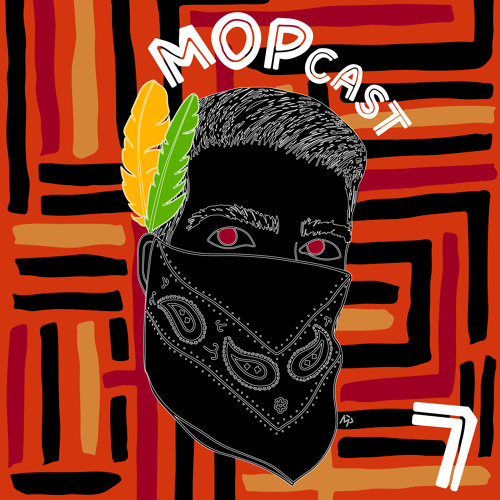 MOPCAST #7
