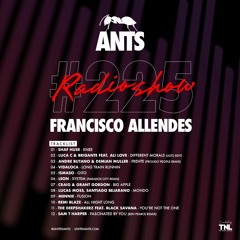 ANTS RADIO SHIOW 225 hosted by Francisco Allendes